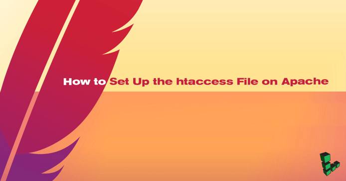 How to Set Up the htaccess File on Apache How to Set Up the htaccess File on Apache