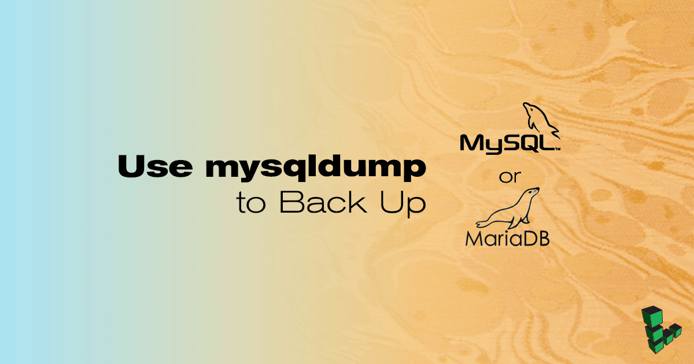 Use mysqldump to Back Up MySQL or MariaDB Use mysqldump to Back Up MySQL or MariaDB